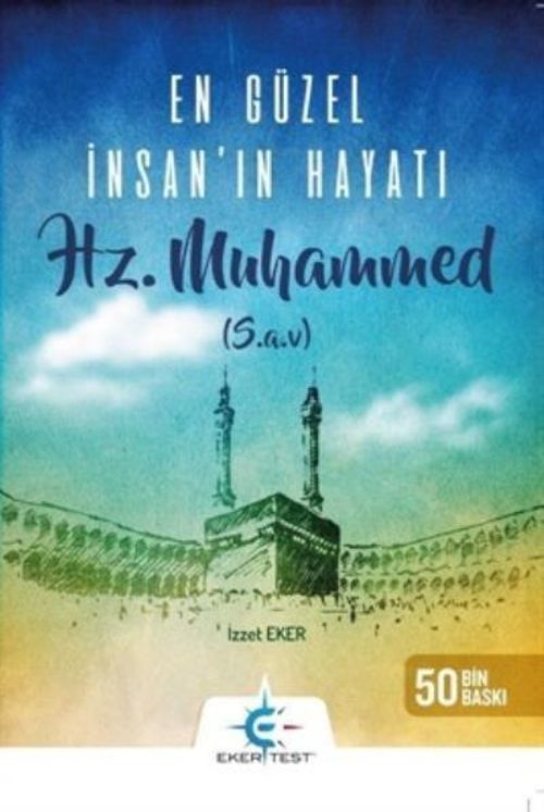 En Güzel İnsanın Hayatı
