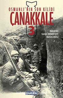 Osmanlı'nın Son Kilidi Çanakkale 3 - Soner Demirsoy
