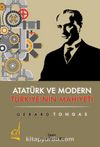 Atatürk ve Modern Türkiye’nin Mahiyeti