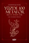 Y&uuml;zde 100 Metafor Aşka ve Sevgiliye Dair