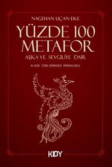 Yüzde 100 Metafor Aşka ve Sevgiliye Dair