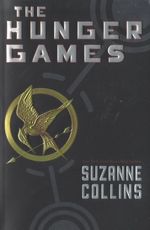 The Hunger Games (The First Book of the Hunger Games)