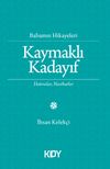 Babamın Hikayeleri & Kaymaklı Kadayıf