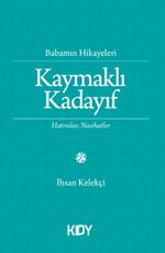 Babamın Hikayeleri & Kaymaklı Kadayıf 