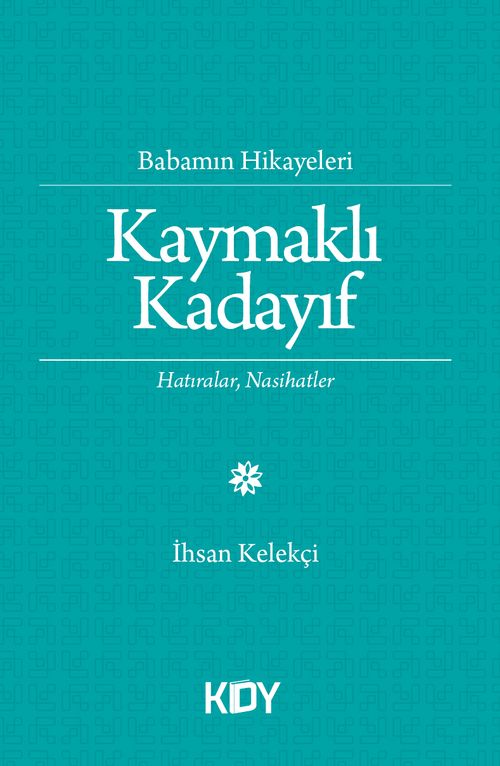 Babamın Hikayeleri & Kaymaklı Kadayıf 