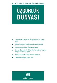 Özgürlük Dünyası / Aylık Sosyalist Teori ve Politika Dergisi / Ekim 2015 Sayı:269