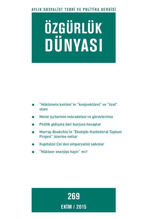 Özgürlük Dünyası / Aylık Sosyalist Teori ve Politika Dergisi / Ekim 2015 Sayı:269