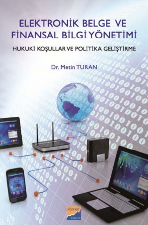 Elektronik Belge ve Finansal Bilgi Yönetimi & Hukuki Koşullar ve Politika Geliştirme