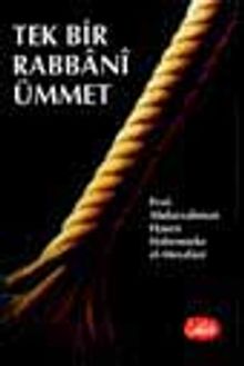 Tek Bir Rabbani Ümmet