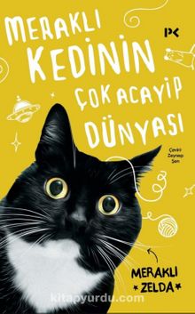 Meraklı Kedinin Çok Acayip Dünyası - Meraklı Zelda