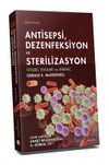 Antisepsi Dezenfeksiyon ve Sterilizasyon
