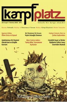 Kampfplatz Dergi Cilt:3 Sayı:9 Temmuz 2015 - Bilinmeyen Yazar