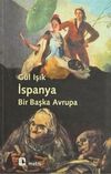 İspanya: Bir Başka Avrupa