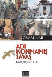 Adı Konmamış Savaş & Çağdaş Haçlı Seferleri