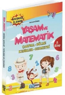 İlkokul 2. Sınıf 2. Kitap Çarpma Bölme Kesirler Geometri Yaşam ve Matematik - İdil Ayyürek