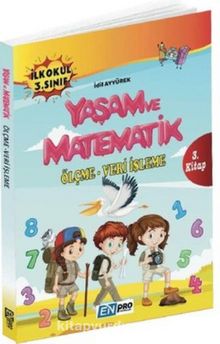 İlkokul 3. Sınıf 3. Kitap Ölçme Veri İşleme Yaşam ve Matematik - İdil Ayyürek