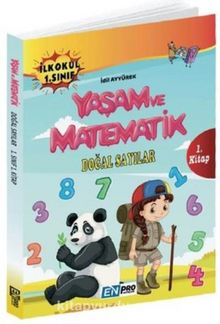 İlkokul 1. Sınıf 1. Kitap Doğal Sayılar Yaşam ve Matematik - İdil Ayyürek