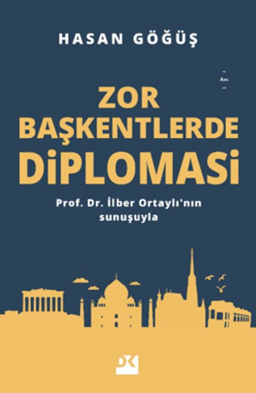 Zor Başkentlerde Diplomasi