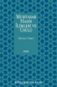Muhtasar Hadis İlimleri ve Usulü - Nevzat Tartı