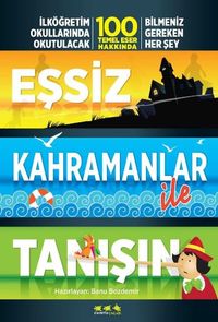 Eşsiz Kahramanlar ile Tanışın