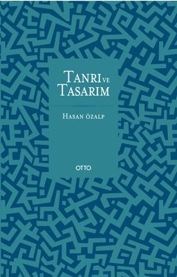 Tanrı ve Tasarım (Ciltli) 