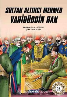 Sultan Altıncı Mehmed Vahidüddin Han (Karton Kapak) - Yüksel Akman