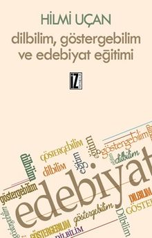 Dilbilim, Göstergebilim Ve Edebiyat Eğitimi