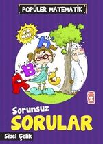 Sorunsuz Sorular / Popüler Matematik