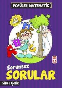 Sorunsuz Sorular / Popüler Matematik