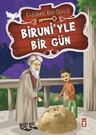 Biruni'yle Bir Gün / Ünlülerle Bir Gün 2