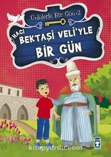 Hacı Bektaşi Veli’yle Bir Gün / Ünlülerle Bir Gün 2 - Mustafa Orakçı
