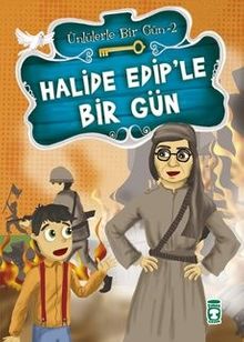 Halide Edip'le Bir Gün / Ünlülerle Bir Gün 2