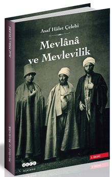 Mevlana ve Mevlevilik