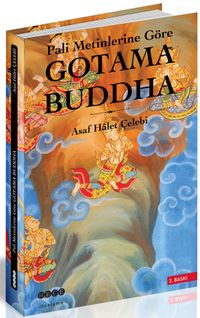 Gotama Buddha: Pali Metinlerine Göre
