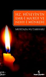 Hz. Hüseyin'ın Emri Maruf Ve Nehy-i Münker'i