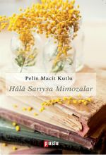 Hala Sarıysa Mimozalar