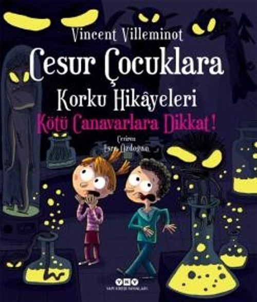 Cesur Çocuklara Korku Hikayeleri & Kötü Canavarlara Dikkat!