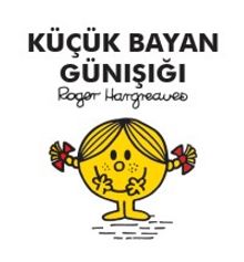 Küçük Bayan Günışığı - Roger Hargreaves