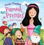 Prenses Masalları - Pamuk Prenses ve Yedi Cüceler