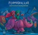 Pijamaskeliler ve Hayvanat / Pijamalılar Çetesi Serisi