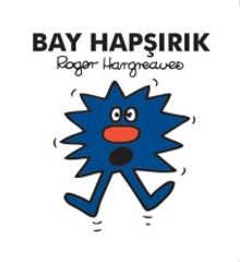Bay Hapşırık - Roger Hargreaves