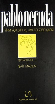 20 Aşk Şiiri Ve Umutsuz Bir Şarkı( 9-D-19 )