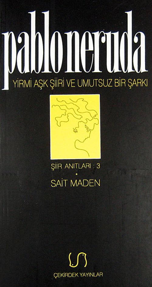 20 Aşk Şiiri Ve Umutsuz Bir Şarkı( 9-D-19 )