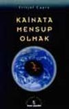 Kainata Mensup Olmak