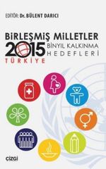 Birleşmiş Milletler Binyıl Kalkınma Hedefleri 2015 Türkiye