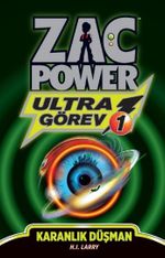Karanlık Düşman - Ultra Görev 1 / Zac Power 
