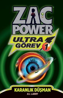 Karanlık Düşman - Ultra Görev 1 / Zac Power 