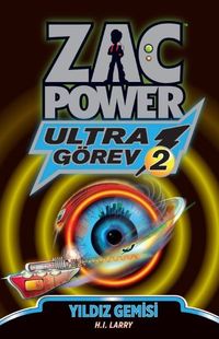 Yıldız Gemisi - Ultra Görev 2 / Zac Power