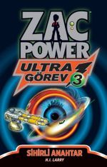 Sihirli Anahtar - Ultra Görev 3 / Zac Power