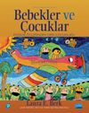 Bebekler ve &Ccedil;ocuklar & Doğum &Ouml;ncesinden Orta &Ccedil;ocukluğa
